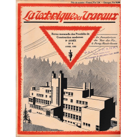 La Tecnique des Travaux. Revue mensuelle des Procédés de Construction modernes