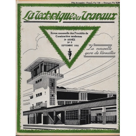 La Tecnique des Travaux. Revue mensuelle des Procédés de Construction modernes