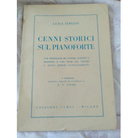 Cenni storici sul pianoforte con biografie di autori antichi e moderni e con note sui vecchi e nuovi sistemi d insegnamento