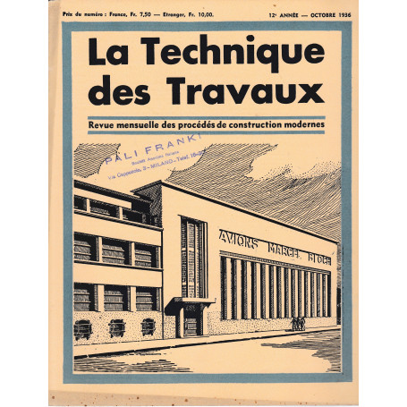 La Tecnique des Travaux. Revue mensuelle des Procédés de Construction modernes