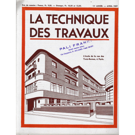 La Tecnique des Travaux. Revue mensuelle des Procédés de Construction modernes