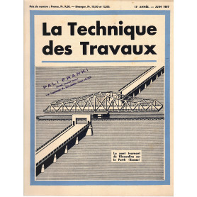 La Tecnique des Travaux. Revue mensuelle des Procédés de Construction modernes