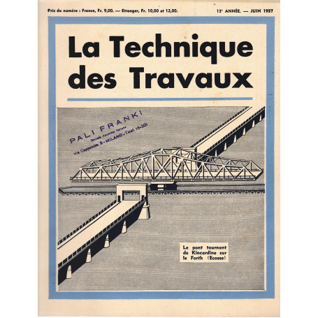 La Tecnique des Travaux. Revue mensuelle des Procédés de Construction modernes