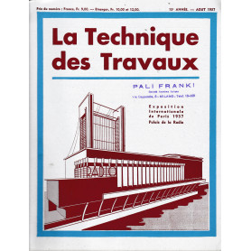 La Tecnique des Travaux. Revue mensuelle des Procédés de Construction modernes