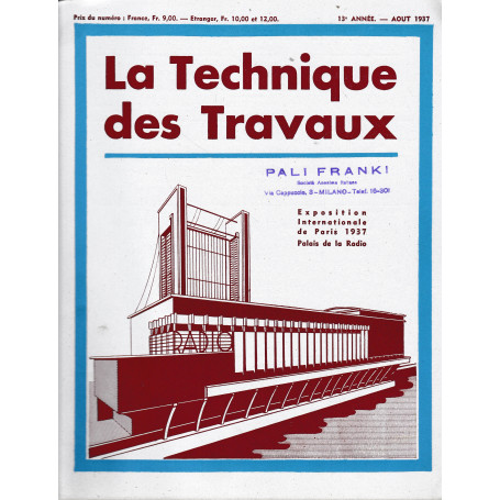 La Tecnique des Travaux. Revue mensuelle des Procédés de Construction modernes