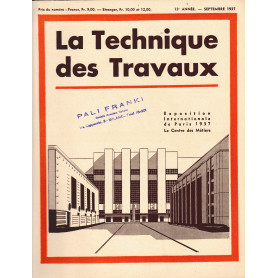 La Tecnique des Travaux. Revue mensuelle des Procédés de Construction modernes