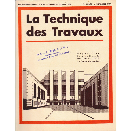 La Tecnique des Travaux. Revue mensuelle des Procédés de Construction modernes