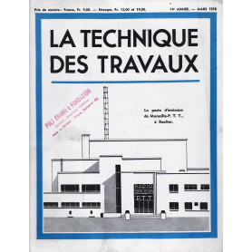 La Tecnique des Travaux. Revue mensuelle des Procédés de Construction modernes