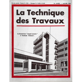 La Tecnique des Travaux. Revue mensuelle des Procédés de Construction modernes