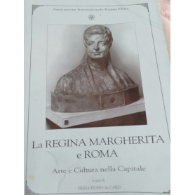 La regina margherita e Roma
