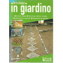 Bricolage in giardino