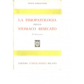 La fisiopatologia dello stomaco resecato