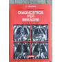 Diagnostica per immagini Manuale per medici e studenti