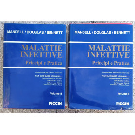 Malattie infettive .Principi e Pratica.Volume I e II