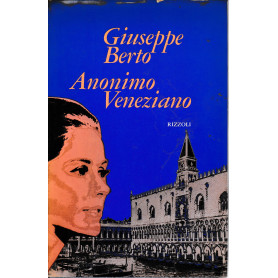 Anonimo Veneziano. Testo drammatico in due atti