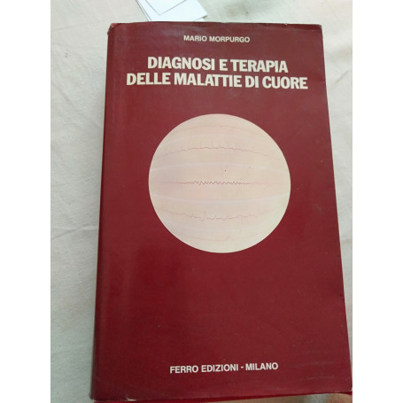 Diagnosi e terapia delle malattie di cuore
