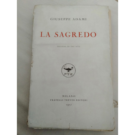 La sagredo dramma in tre atti