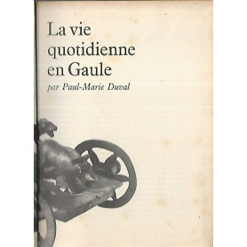 La vie quitidienne en Gaule