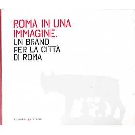 Roma in una immagine. Un brand per la città di Roma