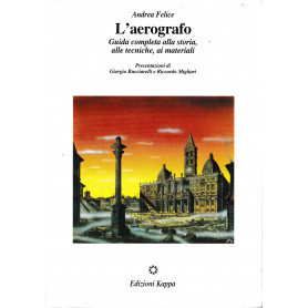 L'aerografo. Guida completa alla storia