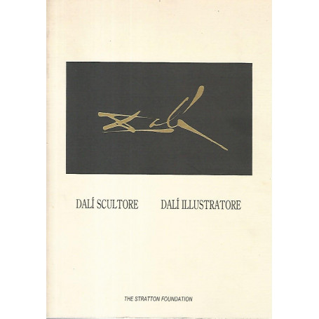 Dalì Scultore - Dalì Illustratore