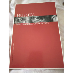 Husserl vita pensiero opere scelte