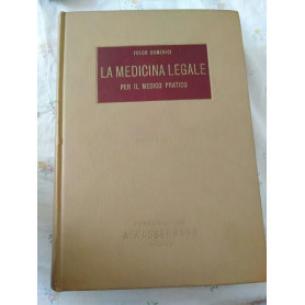 La medicina legale per il medico pratico seconda edizione