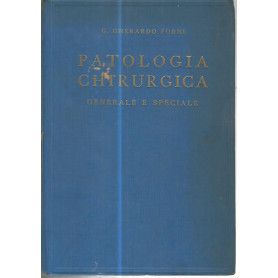 Patologia chirurgica. generale e speciale