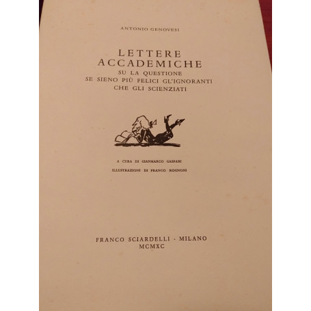 Lettere accademiche su la questione se sieno più felici gl'ignaranti che gli scienziati