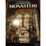 La civiltà dei monasteri