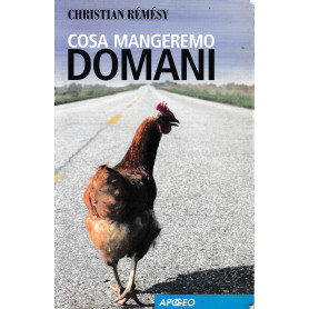 Cosa mangeremo domani