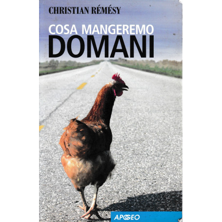 Cosa mangeremo domani