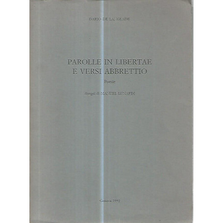 Parolle in libertae e versi abbrettio