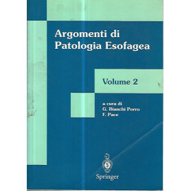 Argomenti di patologia esofagea. Volume 2