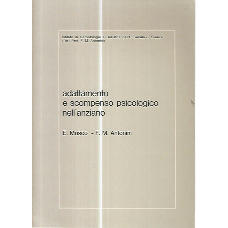 Adattamento e scompenso psicologico nell'anziano