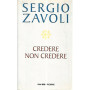 Credere non credere