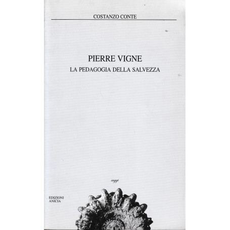 Pierre Vigne. La pedagogia della salvezza