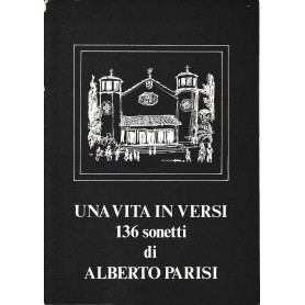 Una vita in versi. 136 sonetti