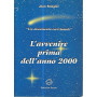 L'avvenire prima dell'anno 2000