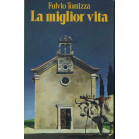 La miglior vita