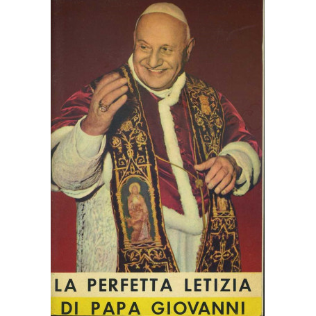 La perfetta letizia di papa Giovanni