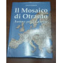 Il mosaico di Otranto.Anima per l'Europa