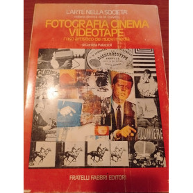Fotografia cinema videotape l uso artistico dei nuovi media