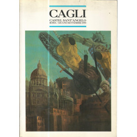 Cagli. Dal primordio all'archetipo. Dipinti-sculture-disegni- anni 20/70