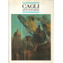 Cagli. Dal primordio all'archetipo. Dipinti-sculture-disegni- anni 20/70