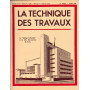 La tecnique des travaux