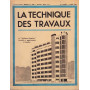La Tecnique des Travaux