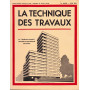 La Tecnique des Travaux