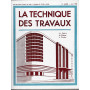 La Tecnique des Travaux