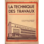 La Tecnique des Travaux